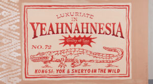 Artefacts of Significance: Found wood signage “Luxuriate“